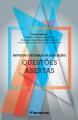 Estudos culturais da educação: questões abertas