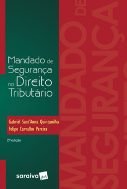 Mandado de segurança no direito tributário