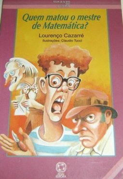 QUEM MATOU O MESTRE DE MATEMATICA