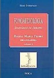 Fonoaudiologia: Seminários de Debates - vol. 3