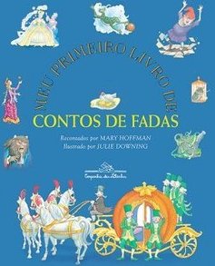Meu Primeiro Livro de Contos de Fadas