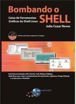 Bombando o Shell: caixa de ferramentas gráficas do Shell Linux