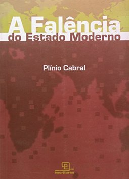 A Falência do Estado Moderno