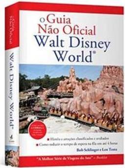 O Guia não Oficial Walt Disney World