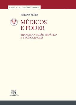 Médicos e poder : transplantação hepática e tecnocracias