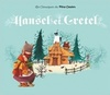 Hansel et Gretel (Les classiques du Père Castor)