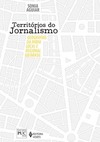 Territórios do jornalismo: geografias da mídia local e regional no Brasil