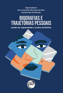 Biografias e trajetórias pessoais: estudos de singularidades e escritas da história