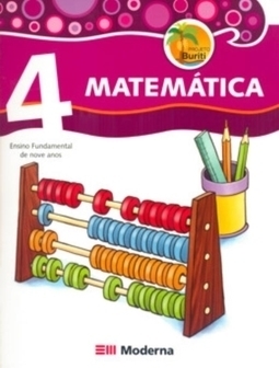 Projeto Buriti Matemática: 4º Ano - 3ª Série - Ens. Fundam.