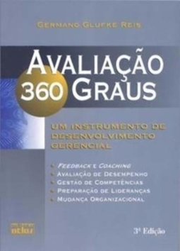 AVALIAÇÃO 360 GRAUS: Um Instrumento de Desenvolvimento Gerencial