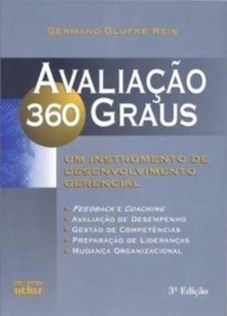 AVALIAÇÃO 360 GRAUS: Um Instrumento de Desenvolvimento Gerencial