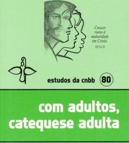 Com Adultos, Catequese Adulta