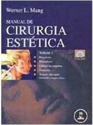 Manual de Cirurgia Estética - vol. 1