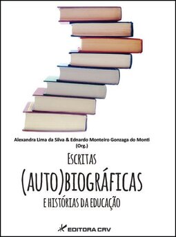 Escritas (auto)biográficas e histórias da educação