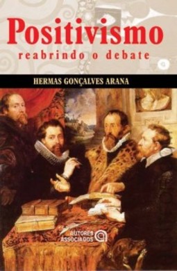 Positivismo: reabrindo o debate