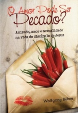 O Amor Pode Ser Pecado?