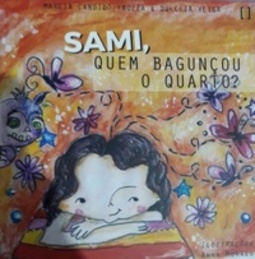 Sami, quem bagunçou o quarto? (Caraminholas da Sami)