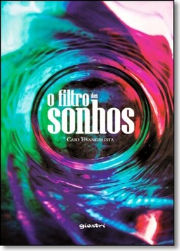 Filtro dos Sonhos, O