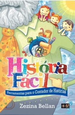 História fácil: Ferramentas para o contador de histórias