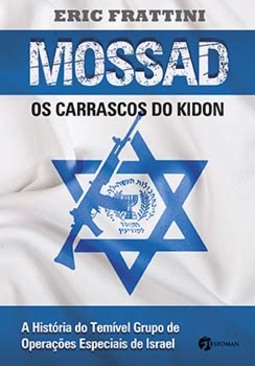 Mossad: os carrascos do Kidon