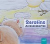 Serafins: as descobertas