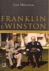 Franklin e Winston: a Intimidade de uma Amizade Histórica