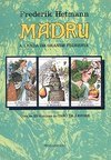 Madru: a Lenda da Grande Floresta
