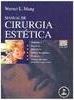 Manual de Cirurgia Estética - vol. 1