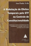 A modulação de efeitos temporais pelo STF no controle de constitucionalidade