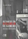 Retratos Da Violência De Gênero : Denúncias Na Delegacia Da Mulher De Maringá (1987-1996).