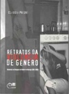 Retratos Da Violência De Gênero : Denúncias Na Delegacia Da Mulher De Maringá (1987-1996).