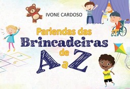 Parlendas das Brincadeiras de A a Z