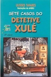 Sete Casos do Detetive Xulé