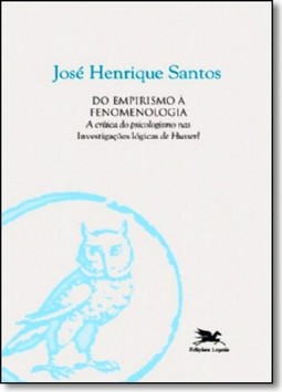 Do empirismo à fenomenologia - A crítica do psicologismo nas "Investigações lógicas" de Husserl