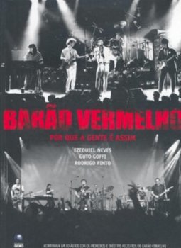 Barão Vermelho: Por que a Gente é Assim