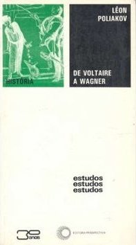 De Voltaire a Wagner: História do Anti-Semitismo