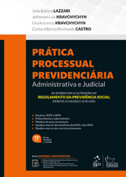 Prática processual previdenciária: administrativa e judicial