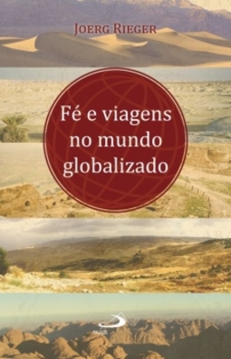 Fé e viagens no mundo globalizado