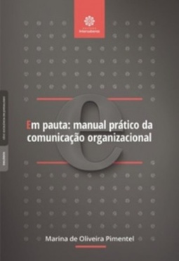 Em pauta: manual prático da comunicação organizacional (Série Excelência em Jornalismo)