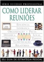 Como Liderar Reuniões