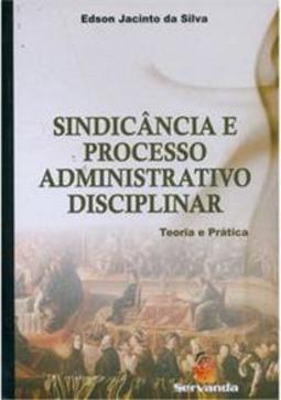 Sindicância e Processo Administrativo Disciplinar