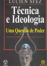 Técnica e Ideologia: Uma Questão de Poder - IMPORTADO