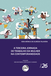 A terceira jornada de trabalho da mulher na contemporaneidade