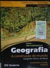 Geografia: a Construção do Mundo: Geografia Geral e do Brasil - 2 Grau