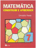 Matemática: Construir e Aprender - 7 série - 1 grau