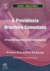A Previdência Brasileira Comentada