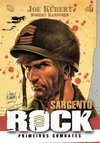 Sargento Rock: Primeiros Combates