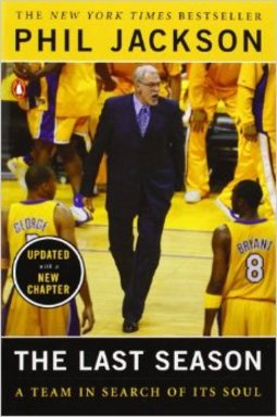 The Last Season : A Team in Search of His Soul