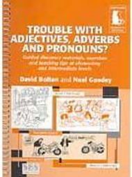 Trouble With Adjectives, Adverbs and Pronouns? - IMPORTADO