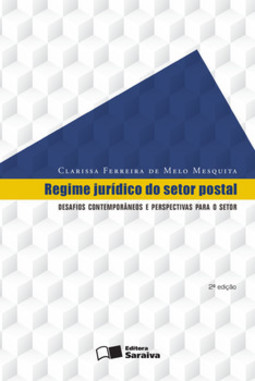 Regime jurídico do setor postal: desafios contemporâneos e perspectivas para o setor